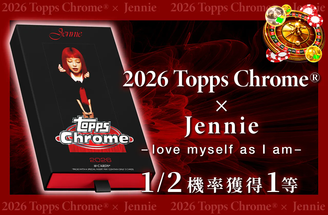 2026 Topps Chrome® x Jennie  -love myself as I am-