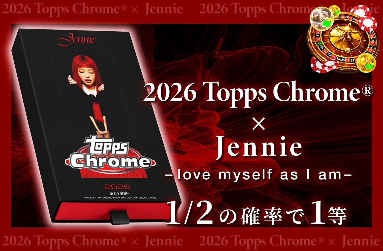 2026 Topps Chrome® x Jennie  -love myself as I am-